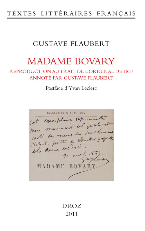 Couverture ebook de Madame Bovary. Reproduction au trait de l'original de 1857, annotée par Gustave Flaubert (BHVP, Rés. ms. 95), de Gustave Flaubert
