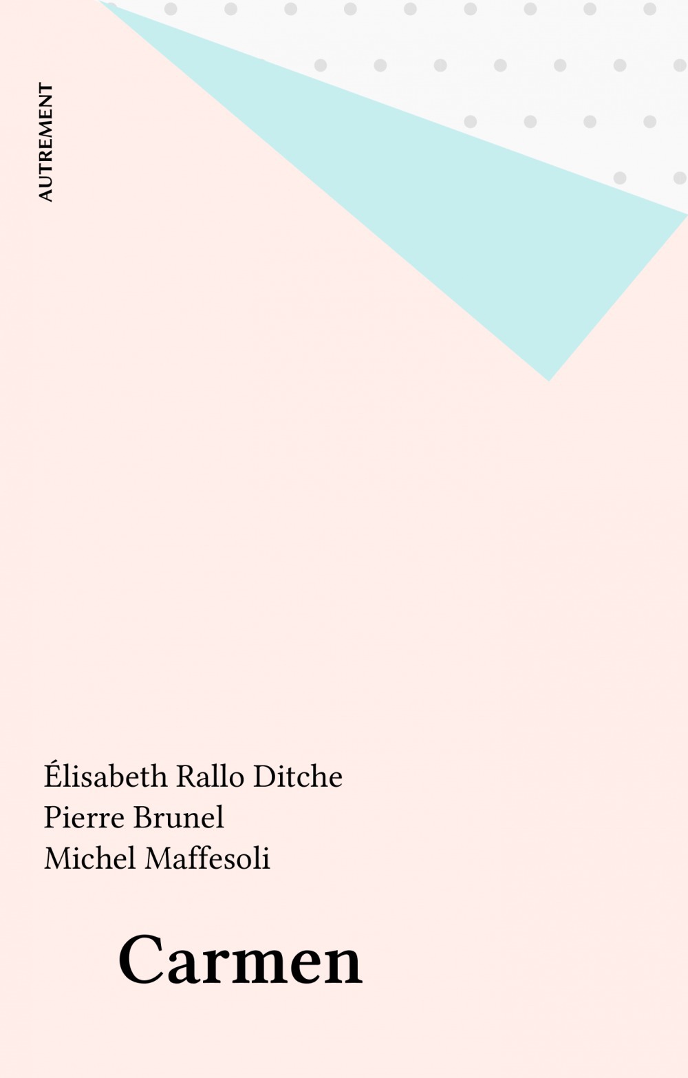 Couverture ebook de Carmen, de Élisabeth Rallo Ditche, Pierre Brunel, Michel Maffesoli