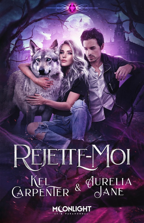 Couverture ebook de Rejette-moi, de Kel Carpenter, Aurelia Jane
