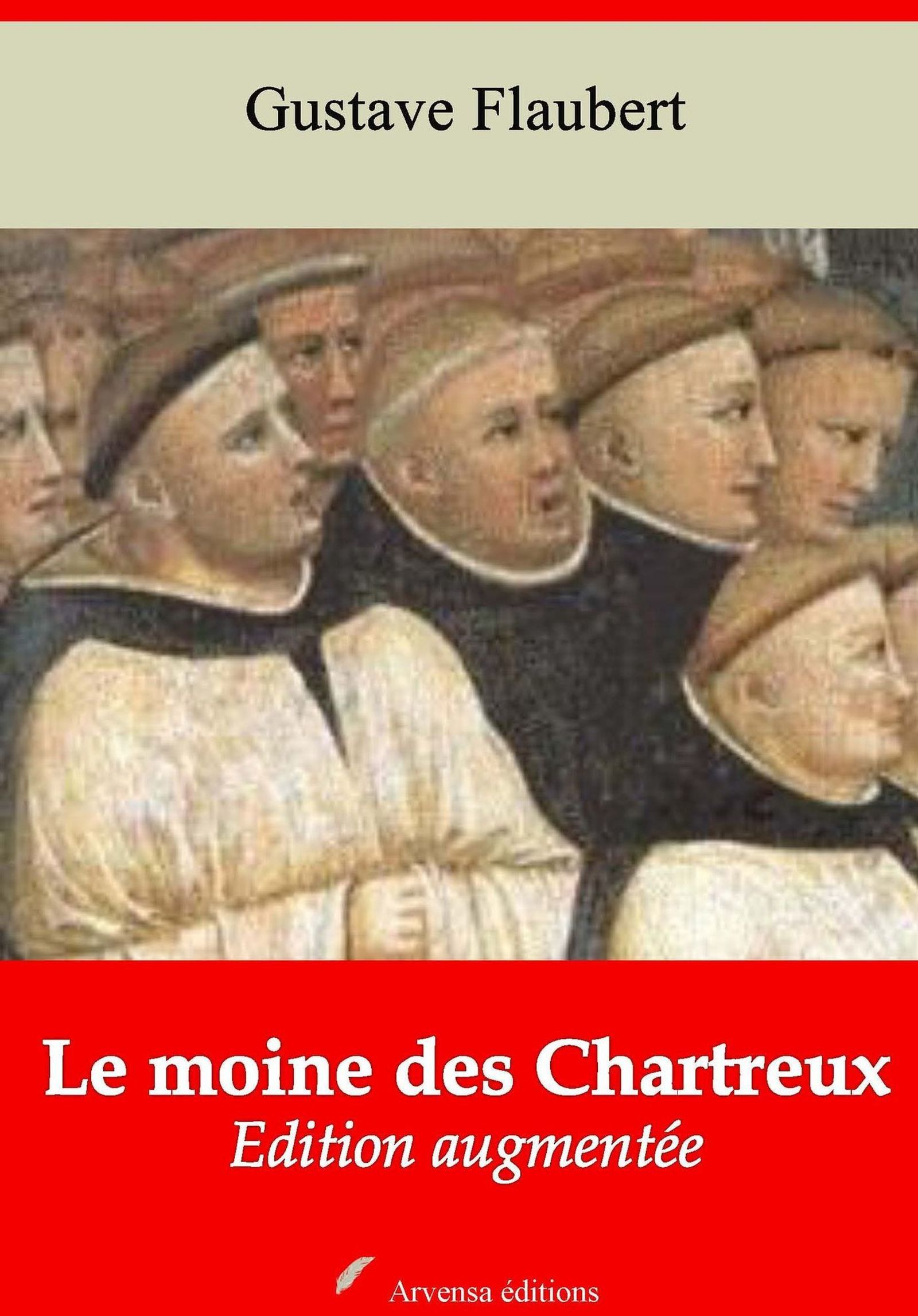 Couverture ebook de Le Moine des Chartreux - suivi d'annexes, de Gustave Flaubert