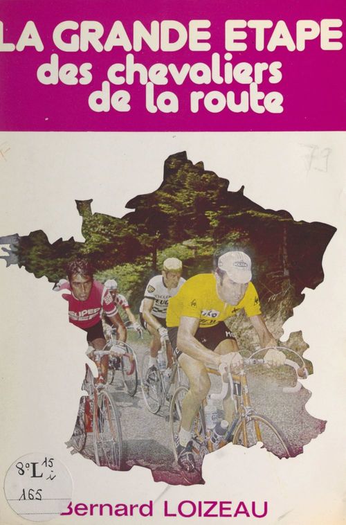 ebook cover of La grande étape des chevaliers de la route, by Bernard Loizeau