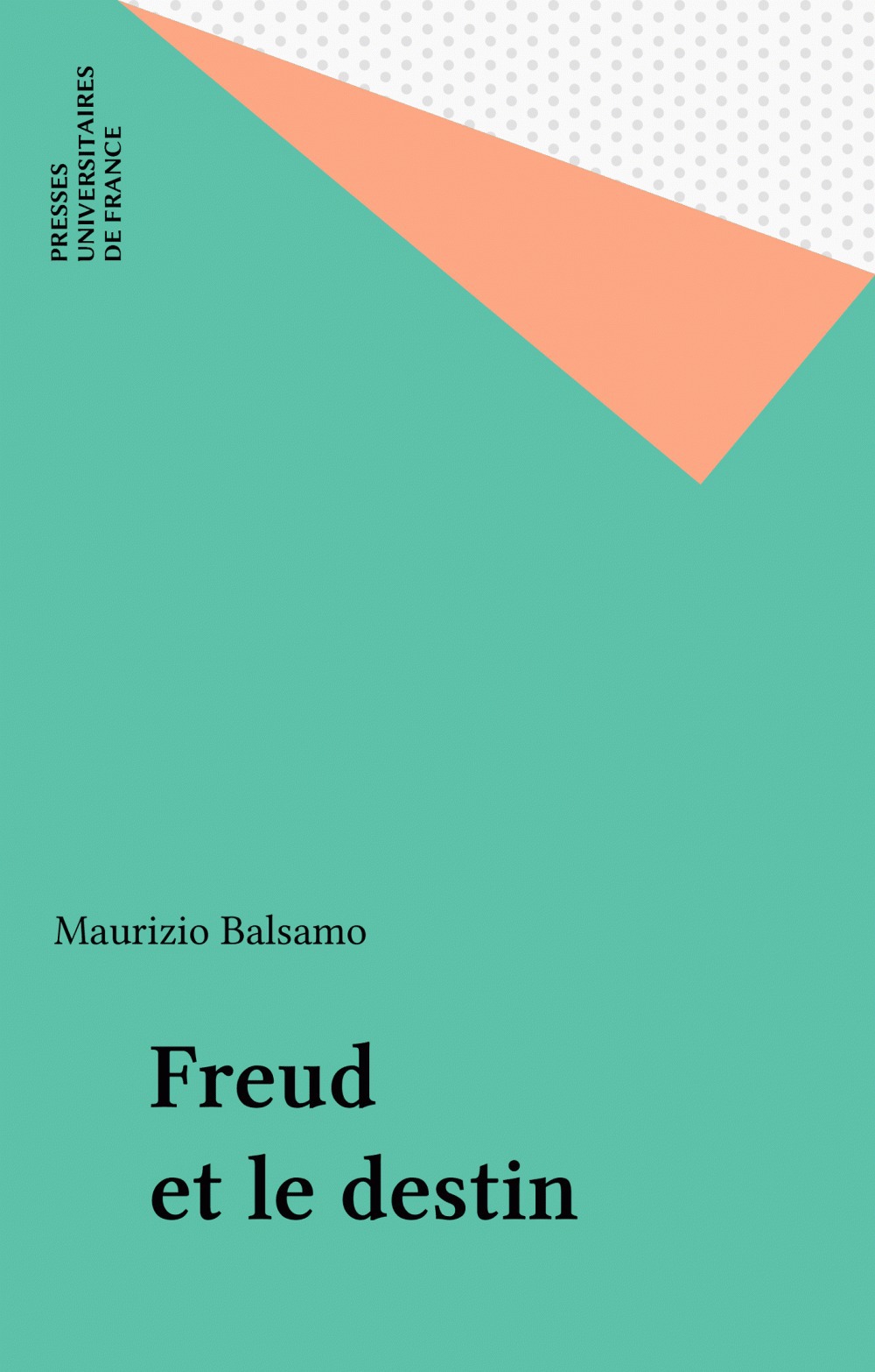 ebook cover of Freud et le destin, by Maurizio Balsamo