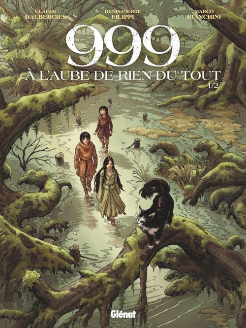 ebook cover of 999, A l'aube de rien du tout - Tome 01, by Denis-Pierre Filippi, Marco Bianchini