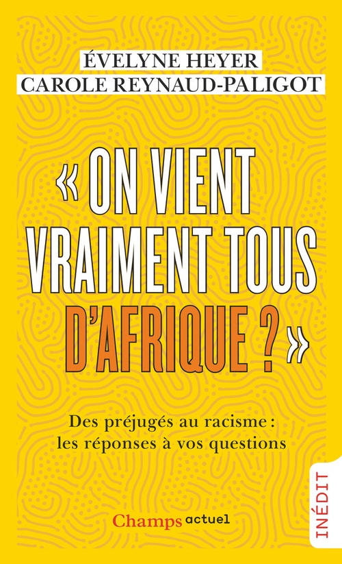 ebook cover of "On vient vraiment tous d'Afrique ?", by Evelyne Heyer, Carole Reynaud-Paligot