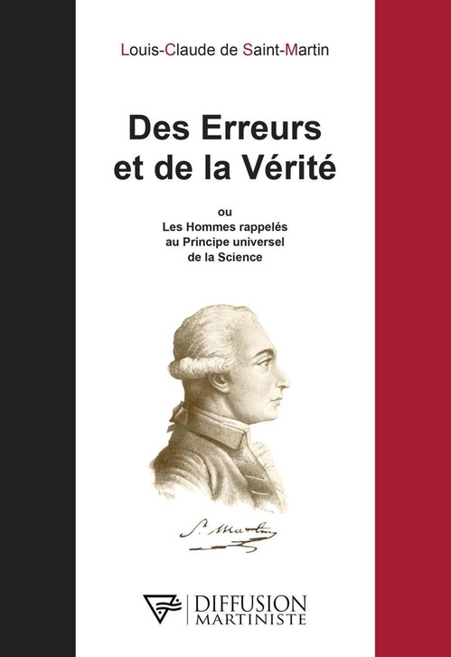 ebook cover of Des Erreurs et de la Vérité ou Les Hommes rappelés au Principe universel de la Science, by Louis Claude de Saint-Martin