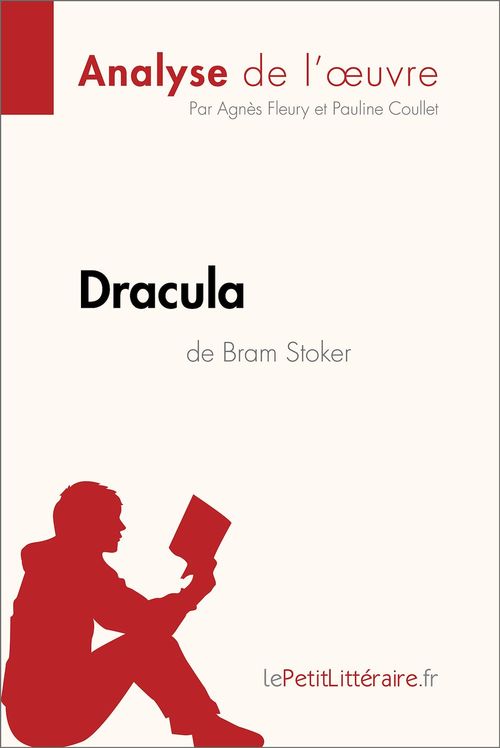 ebook cover of Dracula de Bram Stoker (Analyse de l'oeuvre), by Pauline Coullet, Agnès Fleury