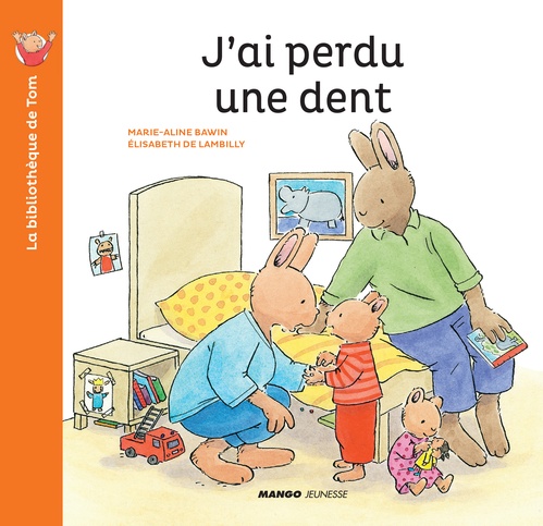 ebook cover of J'ai perdu une dent, by Elisabeth de Lambilly, Ma Bawin