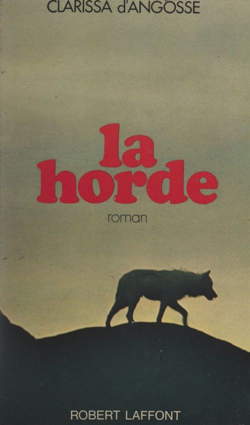Couverture ebook de La horde, de Clarissa D'Angosse