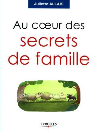 ebook cover of Au coeur des secrets de famille, by Juliette Allais