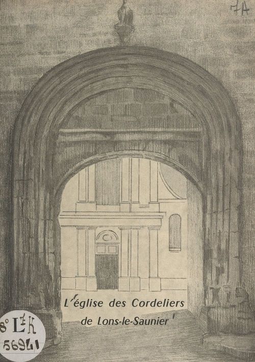 ebook cover of L'église des Cordeliers de Lons-le-Saunier, by Jean Brelot