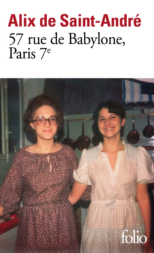 ebook cover of 57, rue de Babylone Paris 7e, by Alix de Saint-André