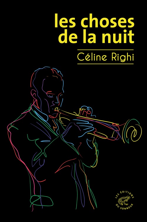 Couverture ebook de Les Choses de la nuit, de Céline Righi