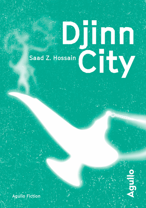Couverture ebook de Djinn City, de Saad z. Hossain, Jean-Francois Le Ruyet