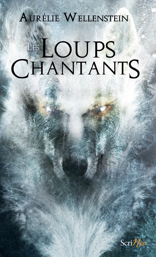 Couverture ebook de Les loups chantants, de Aurélie Wellenstein