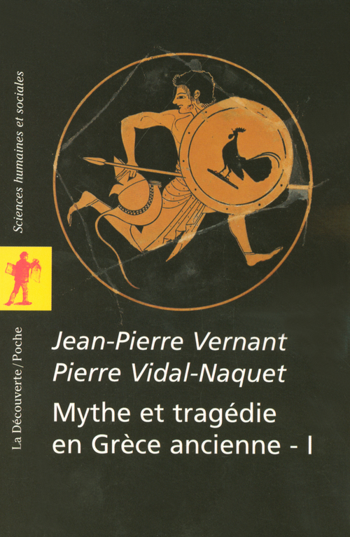 ebook cover of Mythe et tragédie en Grèce ancienne - tome 1, by Jean-Pierre Vernant, Pierre Vidal-Naquet