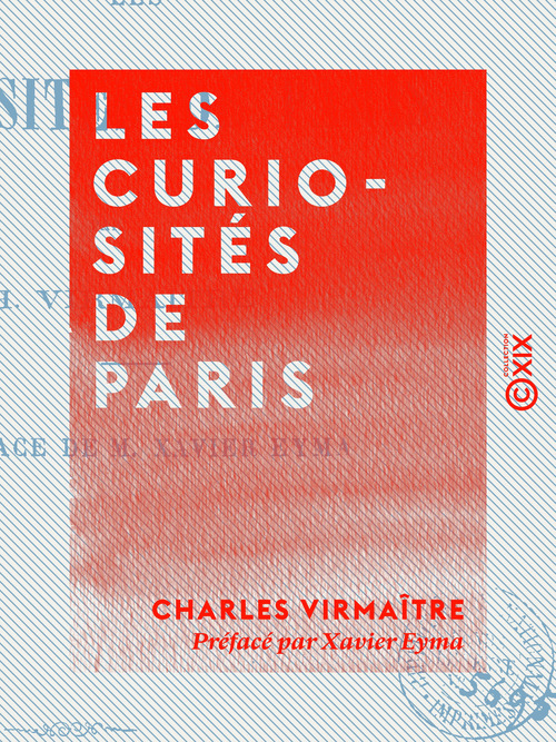 ebook cover of Les Curiosités de Paris, by Charles Virmaitre
