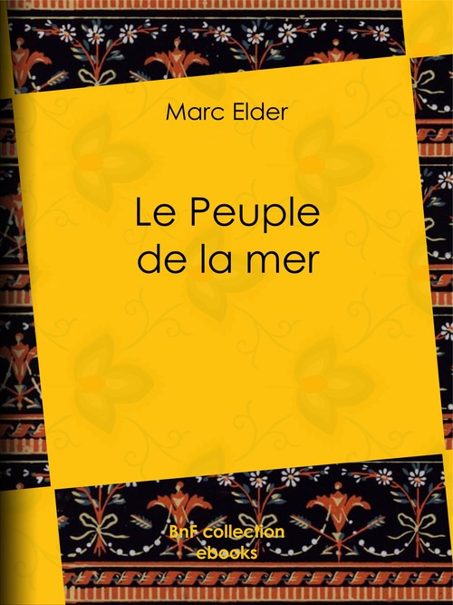 Couverture ebook de Le Peuple de la mer, de Marc Elder