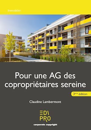 ebook cover of Pour une AG des copropriétaires sereine, by Claudine Lambermont