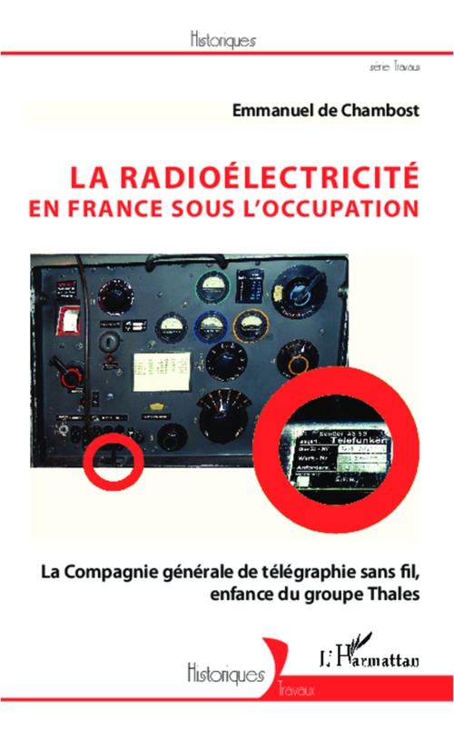 Couverture ebook de La radioélectricité en France sous l'Occupation, de Emmanuel de Chambost