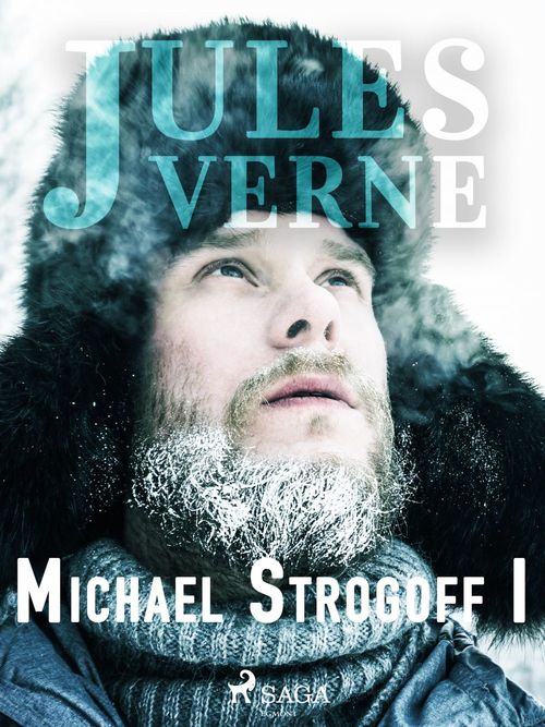 Couverture ebook de Michael Strogoff I, de Jules Verne