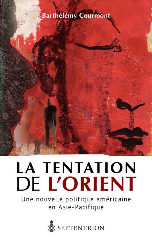 Couverture ebook de La tentation de l'Orient, de Barthélémy Courmont