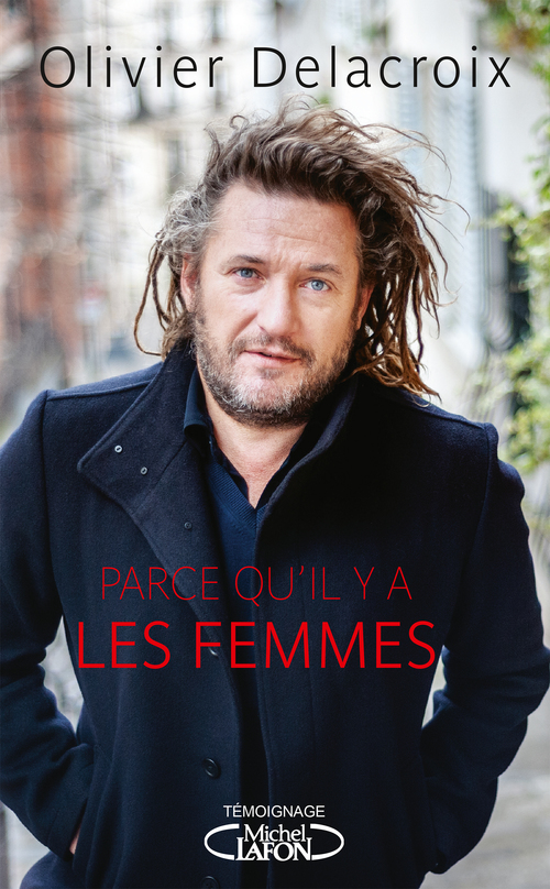 ebook cover of Parce qu'il y a les femmes, by Olivier Delacroix