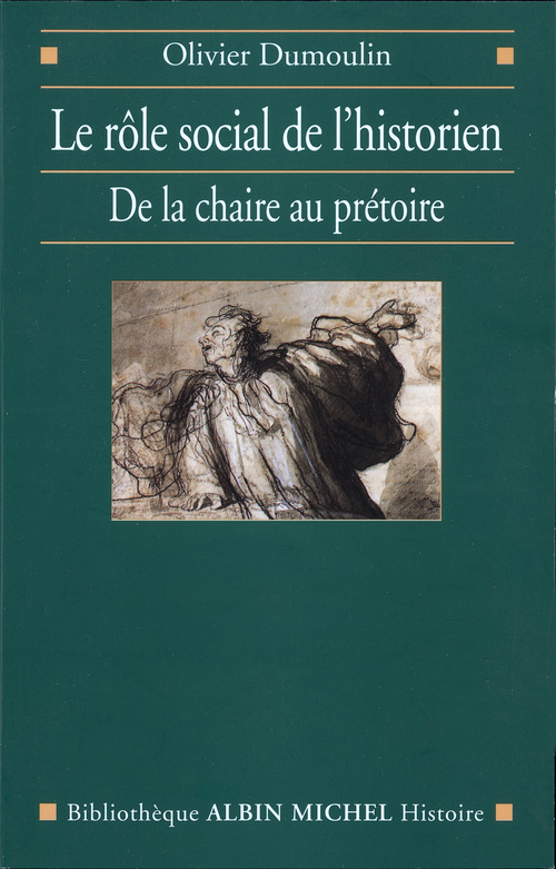 Couverture ebook de Le Rôle social de l'historien, de Olivier Dumoulin