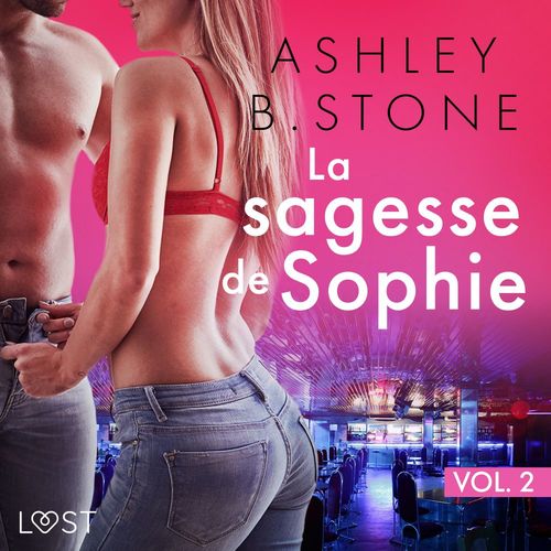 audiobook cover of La sagesse de Sophie 2 - Une nouvelle érotique, by Ashley B. Stone