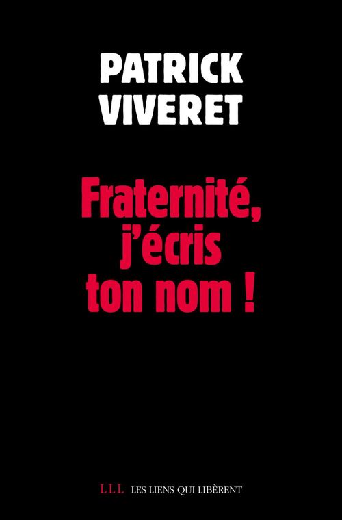 Couverture ebook de Fraternité, j'écris ton nom !, de Patrick Viveret