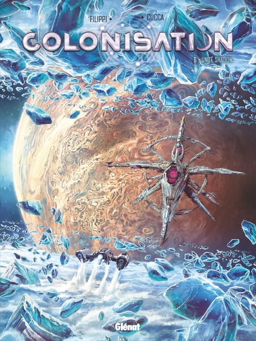 ebook cover of Colonisation - Tome 06, by Denis-Pierre Filippi, Vincenzo Cucca
