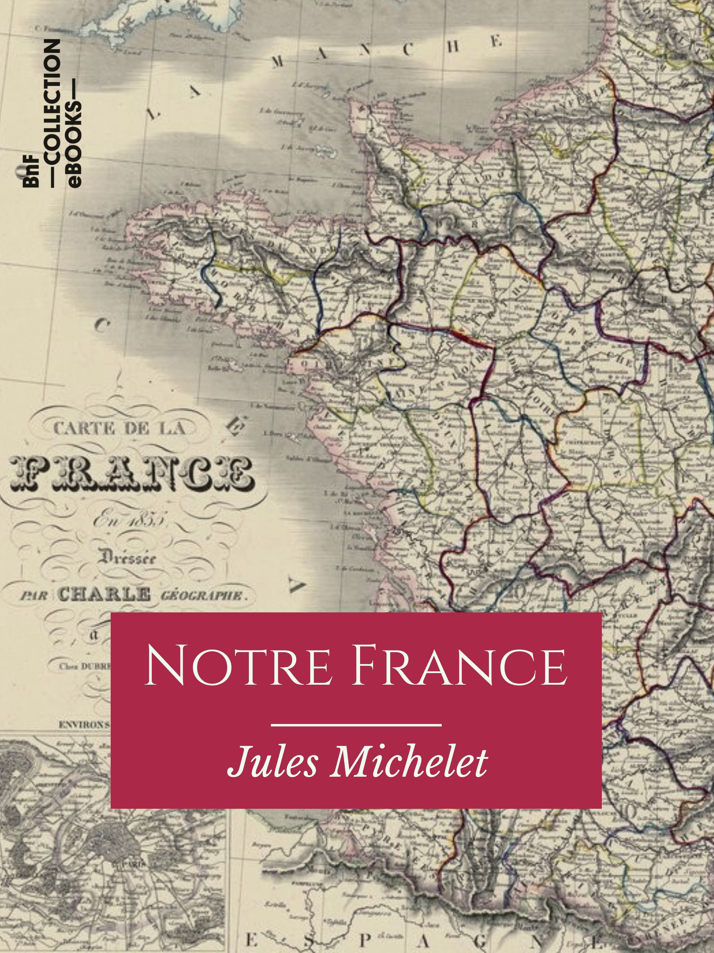 Couverture ebook de Notre France, de Jules Michelet