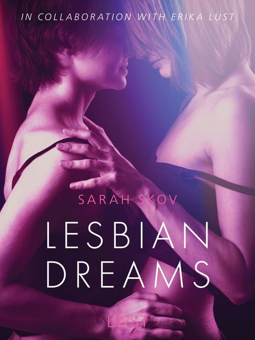 ebook cover of Lesbian Dreams - Erotic Short Story, by Sarah Skov