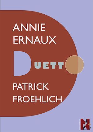 Couverture ebook de Annie Ernaux - Duetto, de Patrick Froehlich