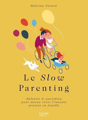 Couverture ebook de Le Slow parenting, de Malvina Girard