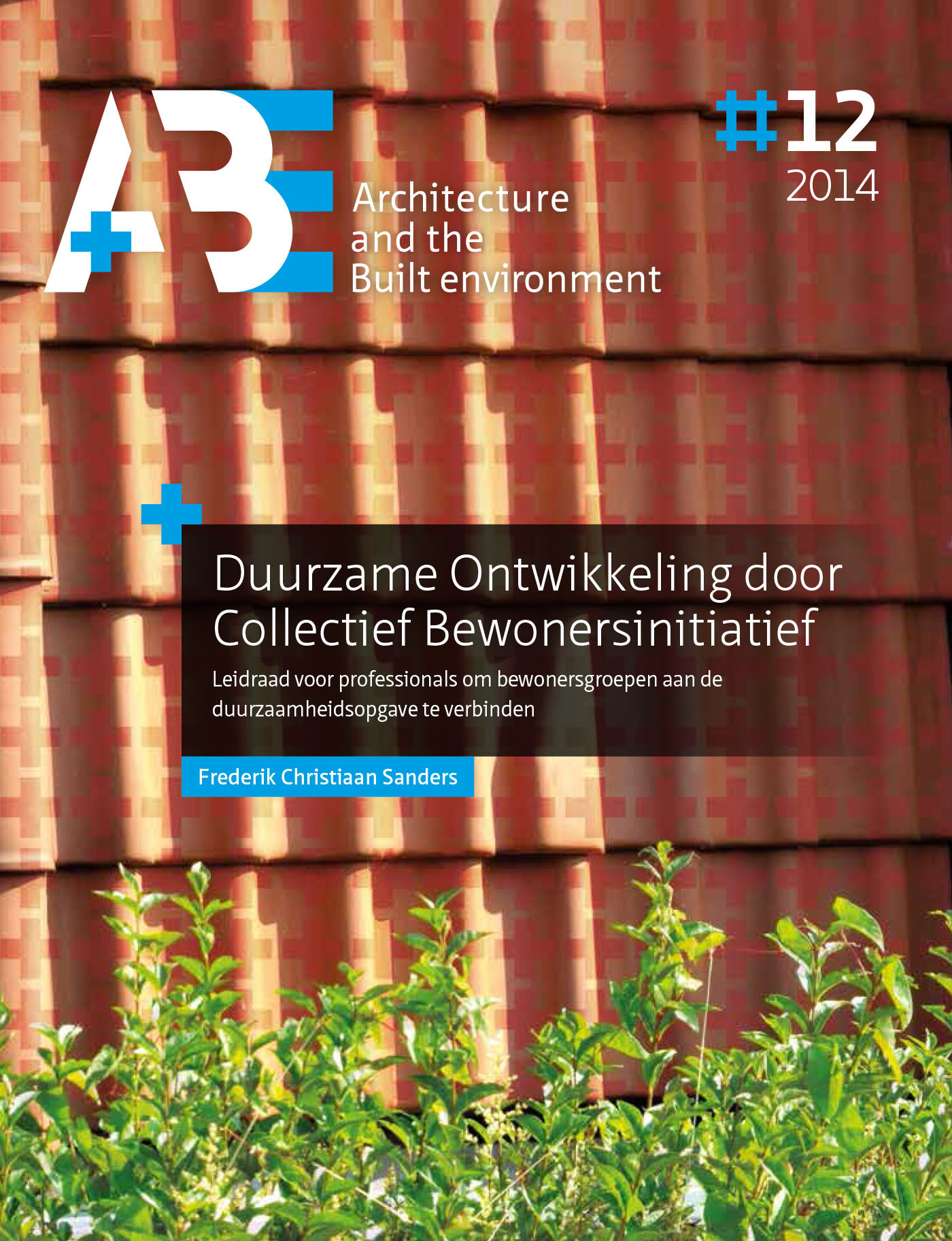 Couverture ebook de Duurzame Ontwikkeling door Collectief Bewonersinitiatief., de Tu Delft Fred Sanders