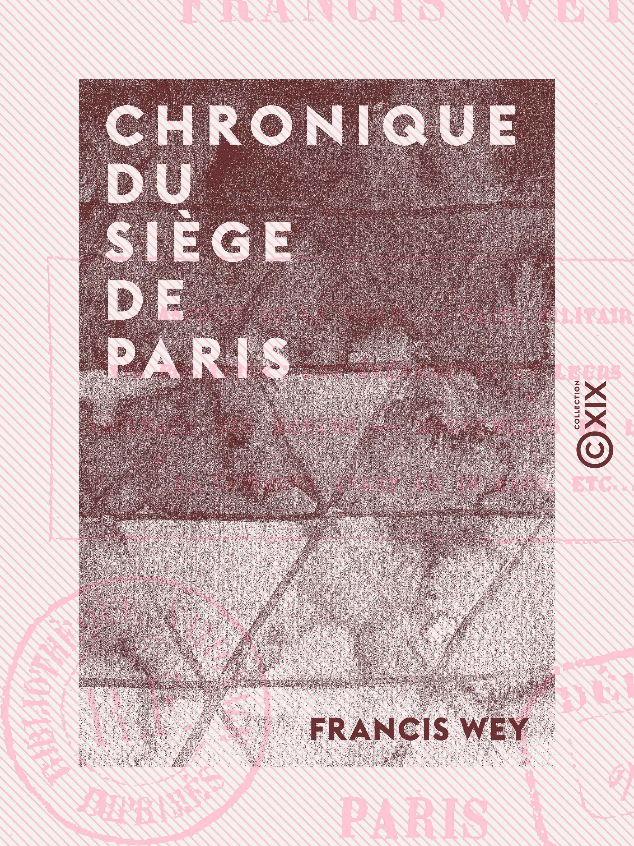 ebook cover of Chronique du siège de Paris, by Francis Wey