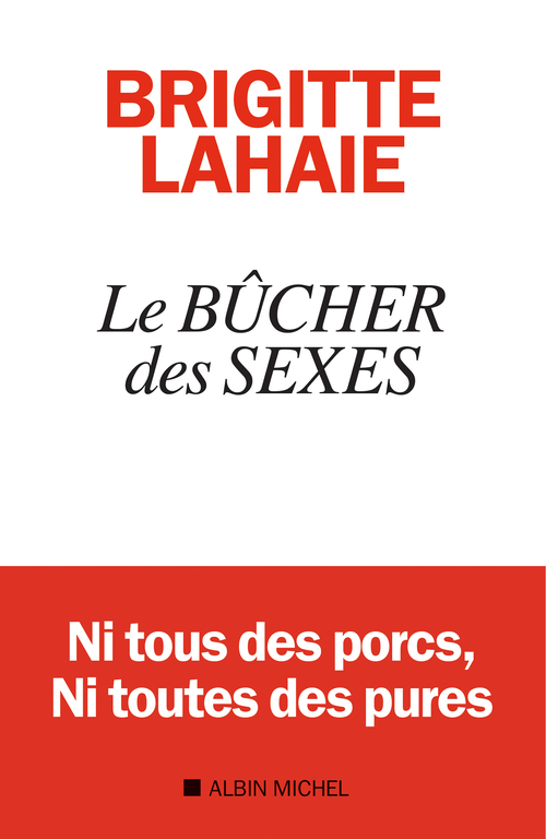 Couverture ebook de Le Bûcher des sexes, de Brigitte Lahaie