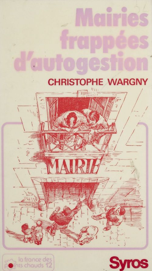 Couverture ebook de Mairies frappées d'autogestion, de Christophe Wargny