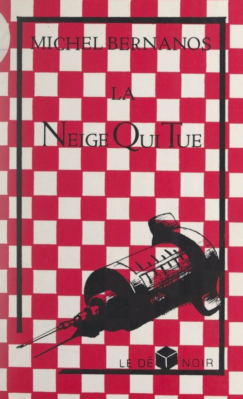 ebook cover of La neige qui tue, by Michel Bernanos