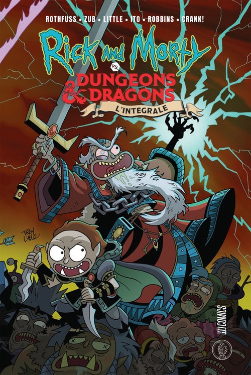 ebook cover of Rick & Morty VS. Dungeons & Dragons - L'intégrale, by Troy Little, Patrick Rothfuss, Jim Zub