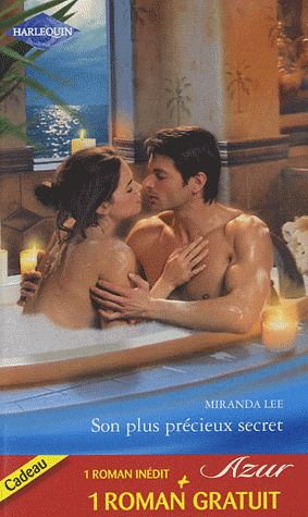 Couverture ebook de Son plus précieux secret - Le désir sur contrat, de Miranda Lee, Melanie Milburne