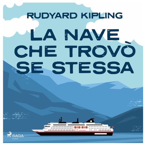 audiobook cover of La nave che trovò se stessa, by Rudyard Kipling