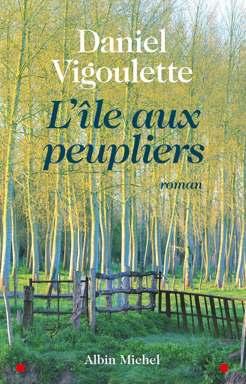 ebook cover of L'Île aux peupliers, by Daniel Vigoulette