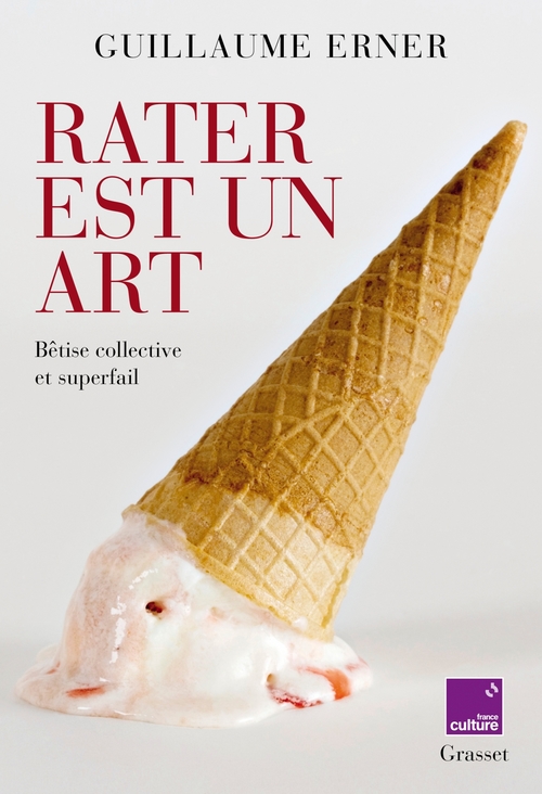 ebook cover of Rater est un art, by Guillaume Erner