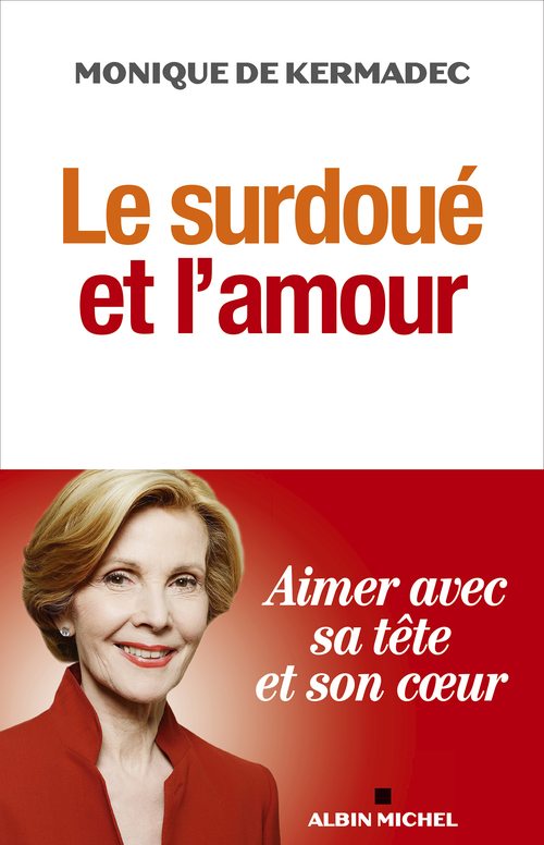 Couverture ebook de Le Surdoué et l'amour, de Monique de Kermadec