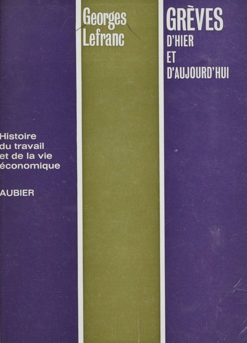 Couverture ebook de Grèves d'hier et d'aujourd'hui, de Georges Lefranc