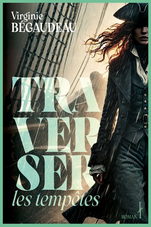 ebook cover of Traverser les Tempêtes, by Virginie Begaudeau
