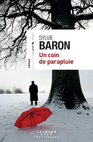 Couverture ebook de Un coin de parapluie, de Sylvie Baron