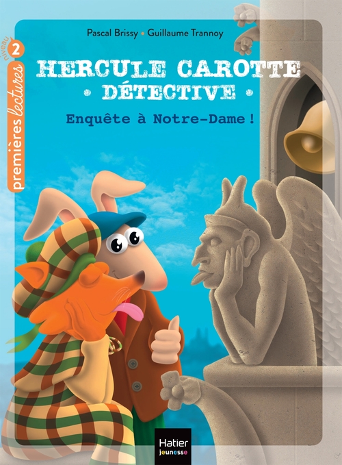 Couverture ebook de Hercule Carotte - Enquête à Notre-Dame - CP/CE1 6-7 ans, de Pascal Brissy