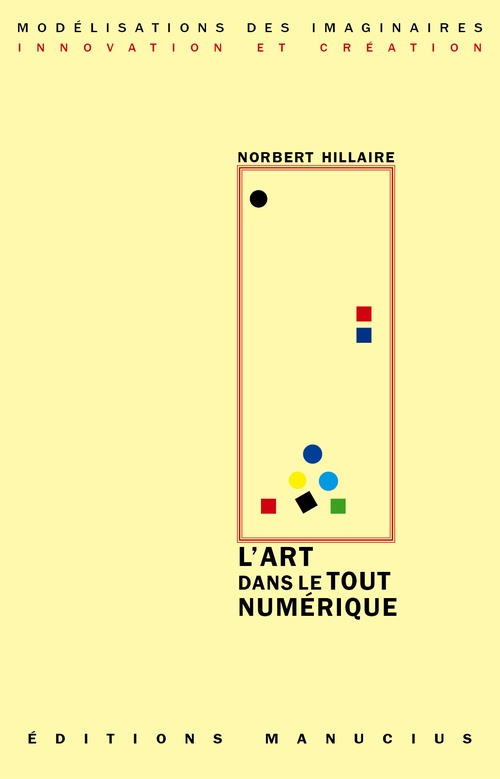 Couverture ebook de L'art dans le tout numérique, de Norbert Hillaire